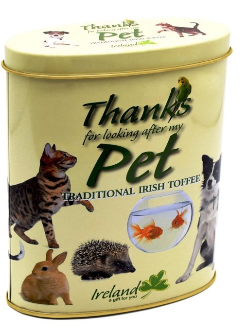 Tin of "Thanks For Looking After My Pet" Irish Toffee